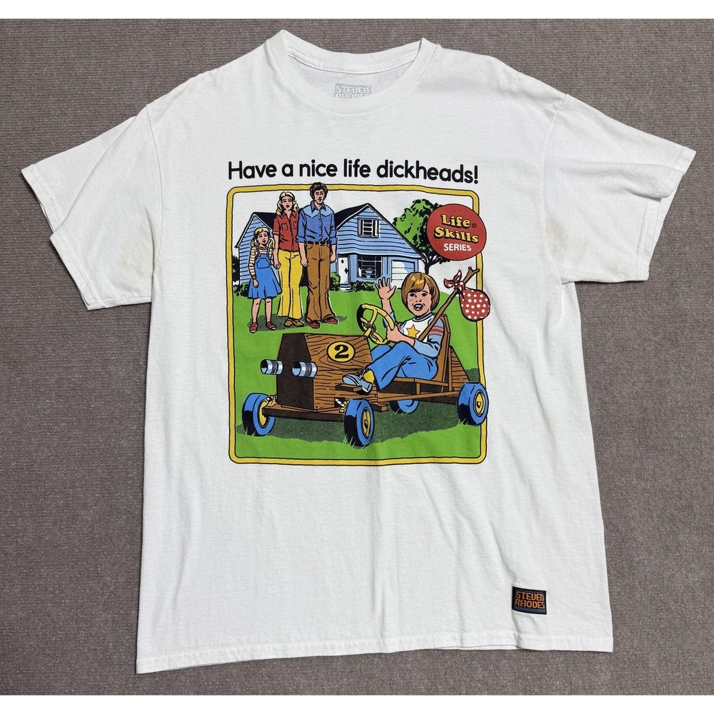 Steven Rhodes Shirt Mens Large White Have A Nice Life Graphic Life Skills Tee